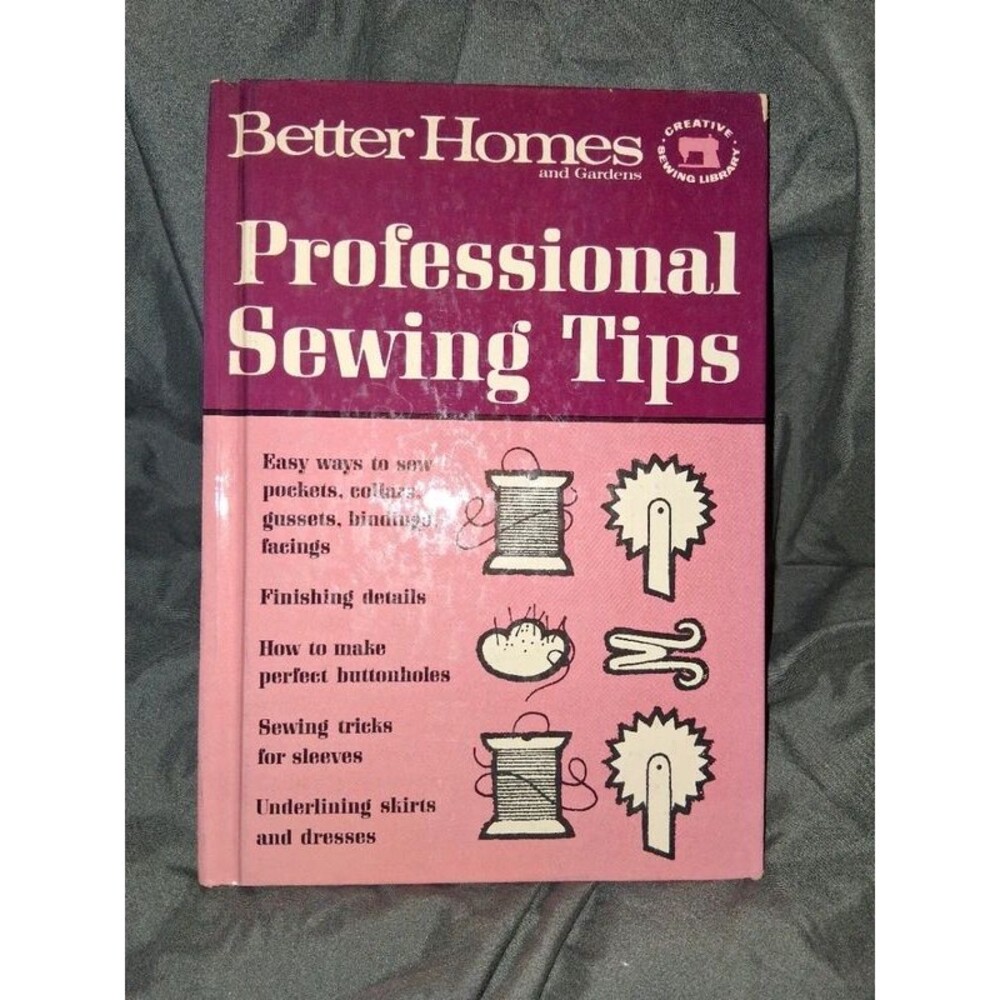 Vintage Better Homes And Gardens Professional Sewing Tips-1966, Hardcover